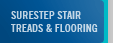SURESTEP Stair Treads & Flooring